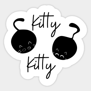 Kitty Kitty Cute Black Cat Kittens Sticker